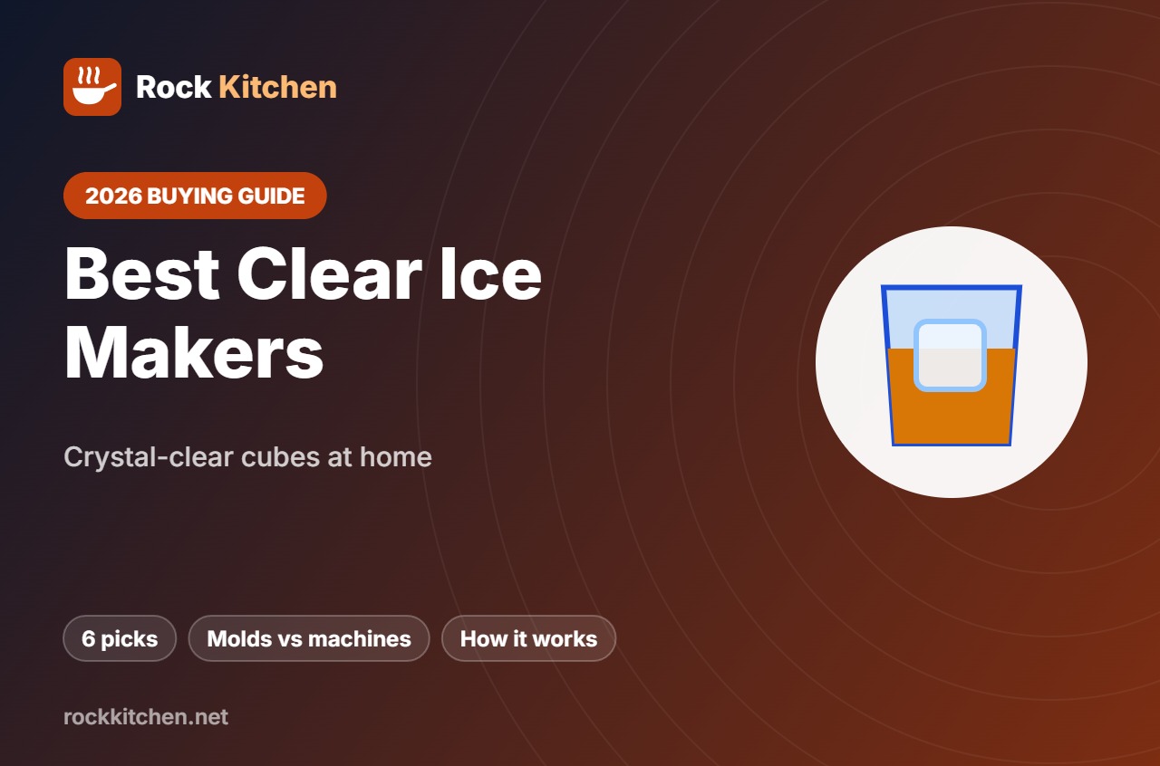 Best Clear Ice Maker – Rock Kitchen buying guide