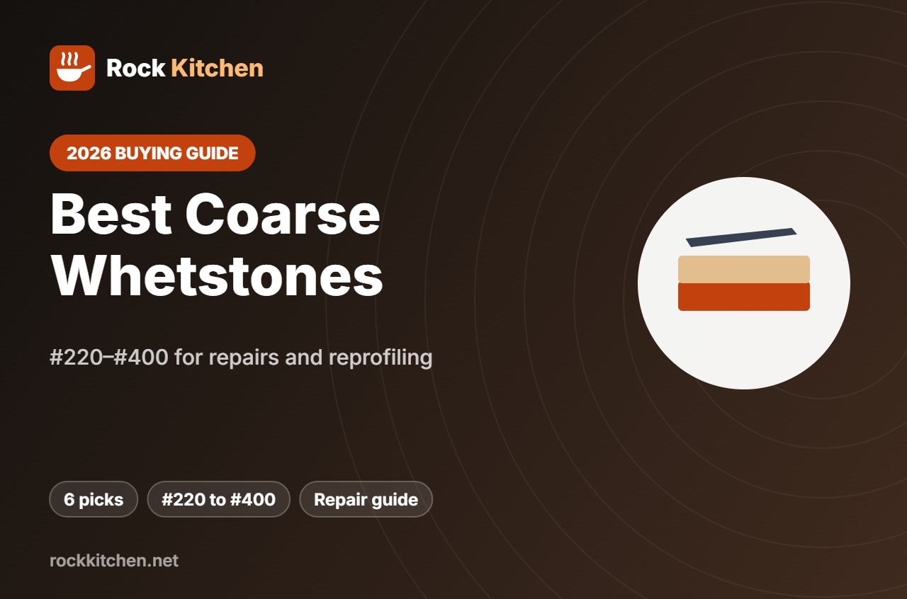 Best Coarse Whetstone – Rock Kitchen buying guide