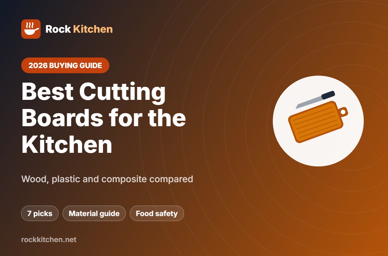 Best Cutting Board for Kitchen – Rock Kitchen buying guide
