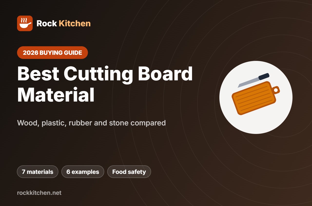 Best Cutting Board Material – Rock Kitchen buying guide