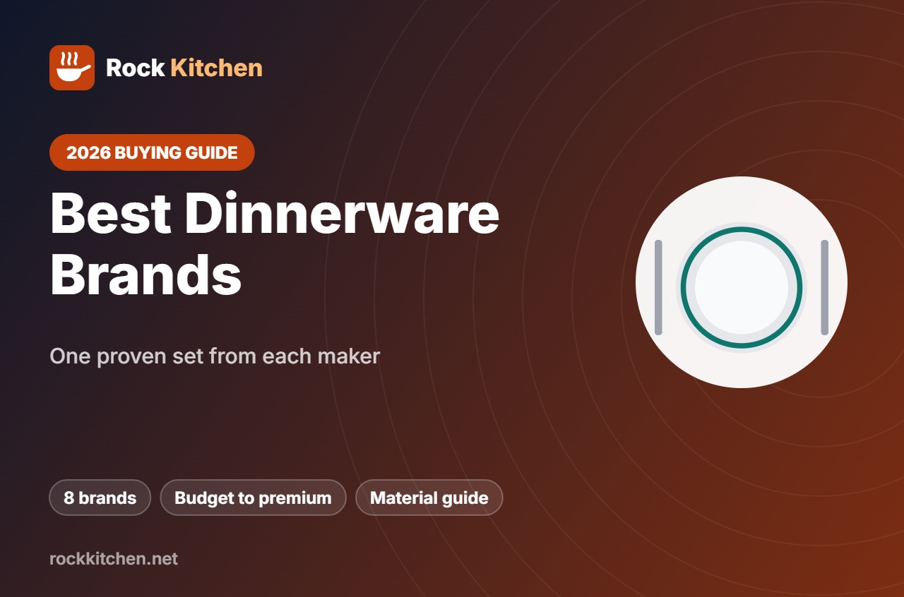 Best Dinnerware Brands – Rock Kitchen buying guide
