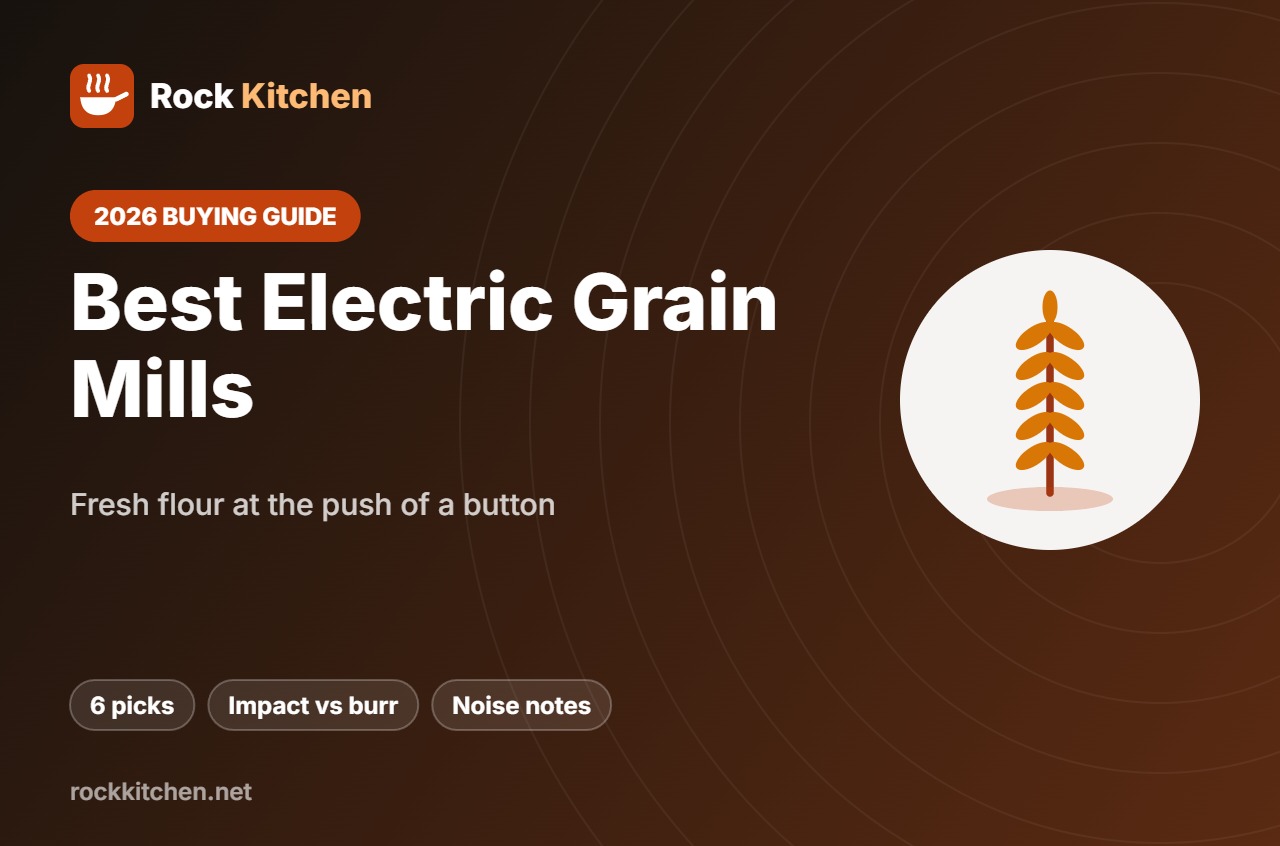 Best Electric Grain Mill – Rock Kitchen buying guide