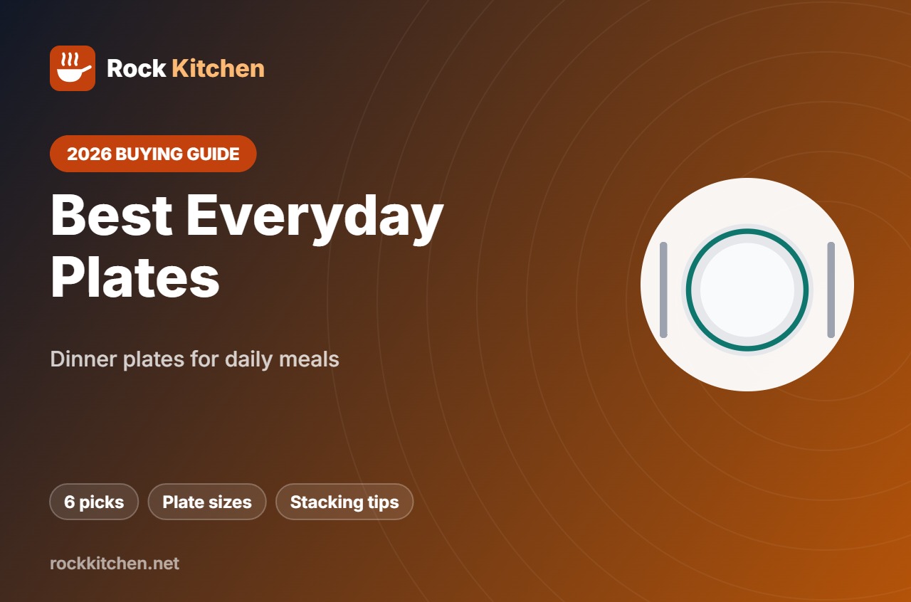 Best Everyday Plates – Rock Kitchen buying guide