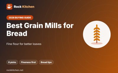 Best Grain Mill for Bread 2026: 6 Mills for Fine Whole Wheat Flour