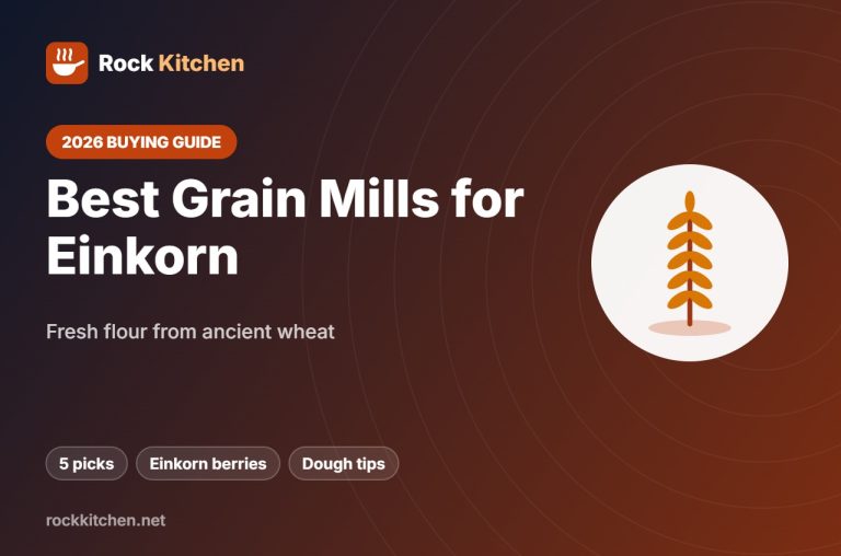 Best Grain Mill for Einkorn – Rock Kitchen buying guide