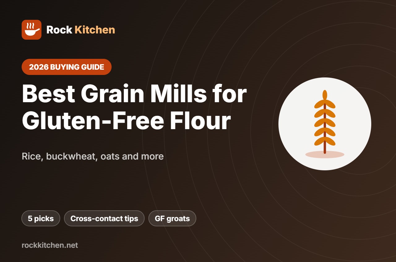 Best Grain Mill for Gluten Free Flour – Rock Kitchen buying guide