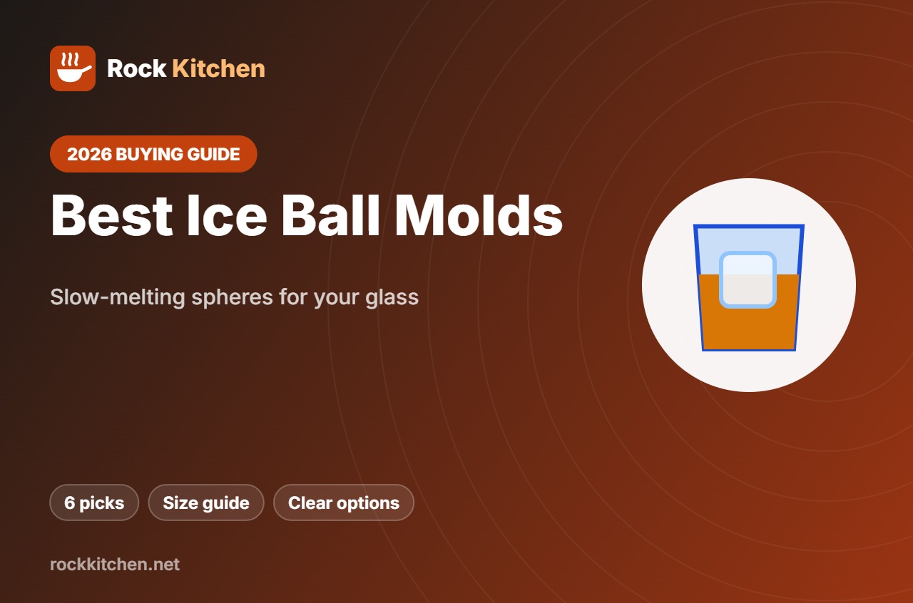 Best Ice Ball Mold – Rock Kitchen buying guide