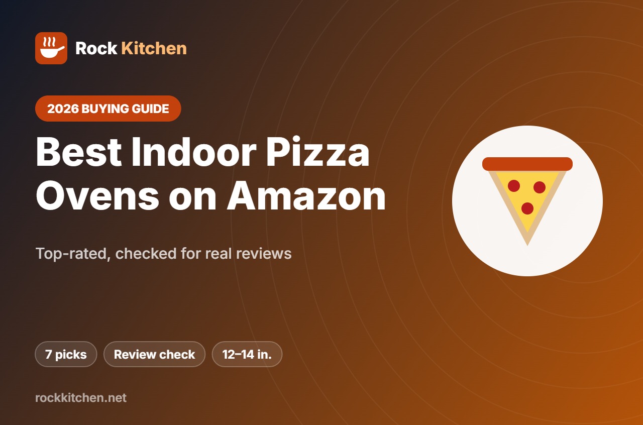 Best indoor pizza oven Amazon – Rock Kitchen guide