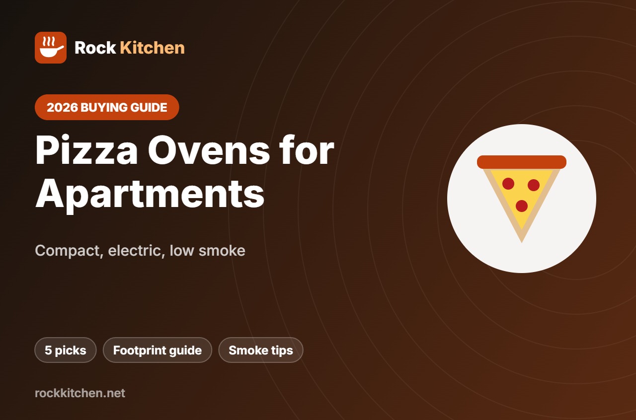 Best indoor pizza oven for apartment kitchens – Rock Kitchen guide