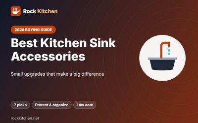 Best Kitchen Sink Accessories 2026: 7 Upgrades for Every Sink