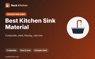 Best Kitchen Sink Material 2026: 5 Materials Compared Honestly
