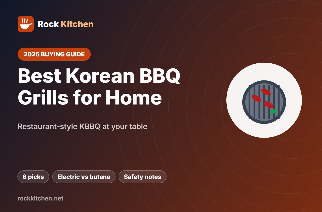 Best Korean BBQ Grill for Home – Rock Kitchen buying guide