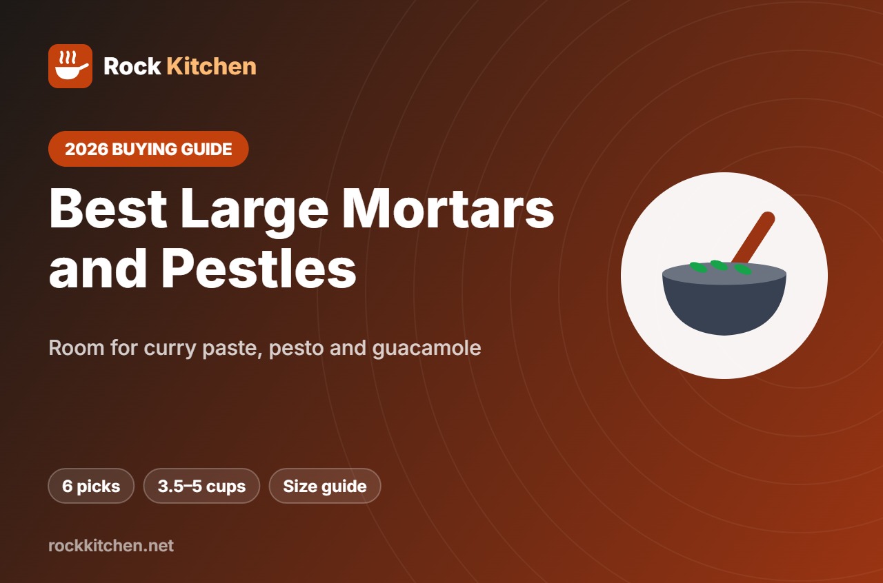 Best Large Mortar and Pestle – Rock Kitchen buying guide