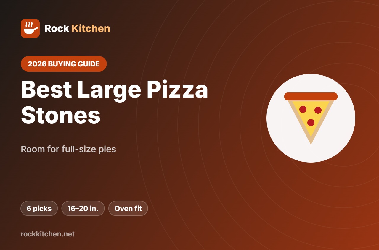Best Large Pizza Stone – Rock Kitchen buying guide