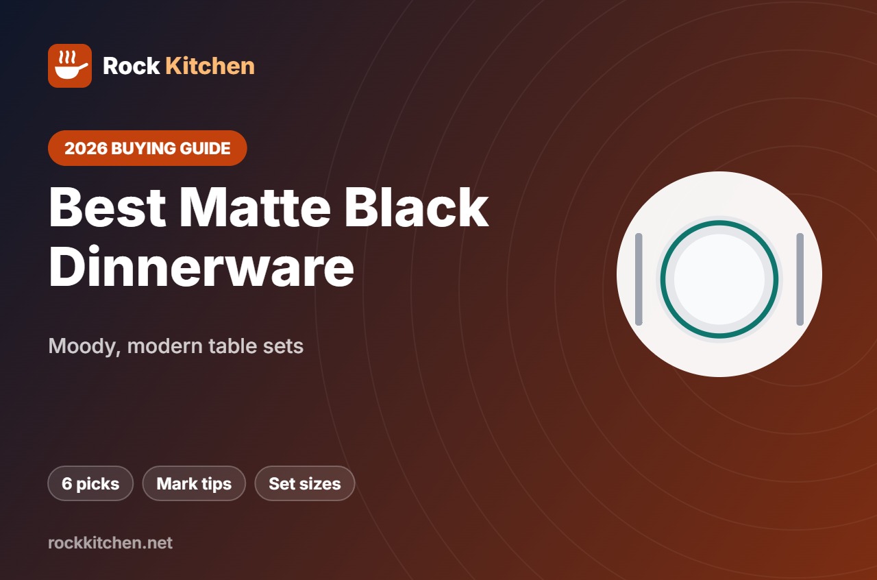 Best Matte Black Dinnerware – Rock Kitchen buying guide