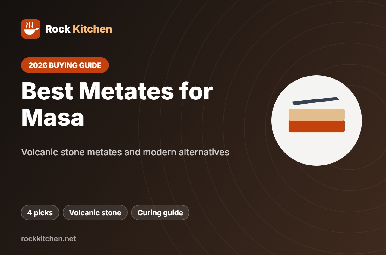 Best Metate for Masa – Rock Kitchen buying guide