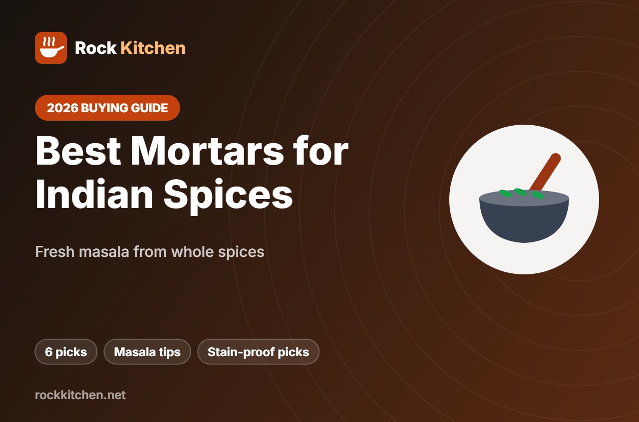 Best Mortar and Pestle for Indian Spices – Rock Kitchen buying guide