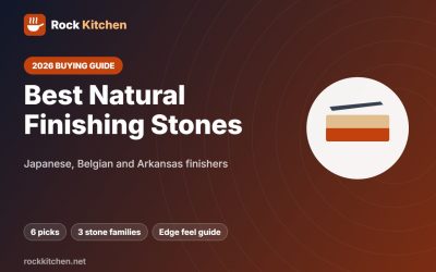Best Natural Finishing Stone 2026: 6 Japanese, Belgian and Arkansas