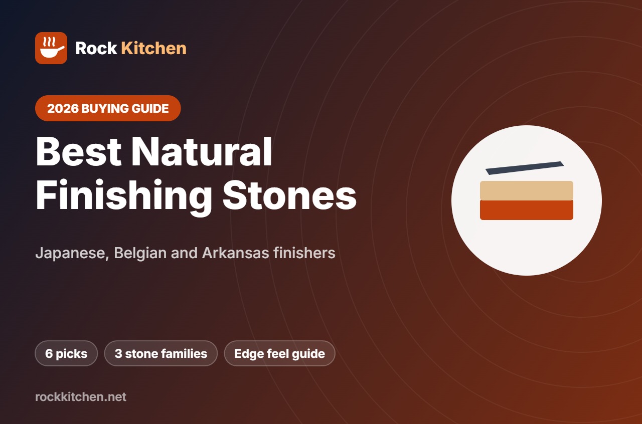 Best Natural Finishing Stone – Rock Kitchen buying guide