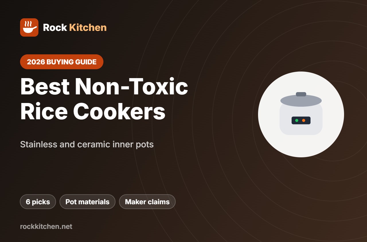 Best Non Toxic Rice Cooker – Rock Kitchen buying guide