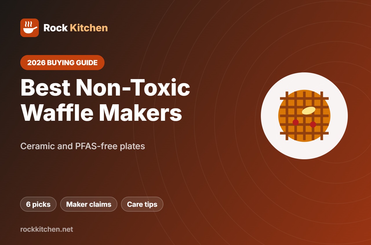 Best Non Toxic Waffle Maker – Rock Kitchen buying guide