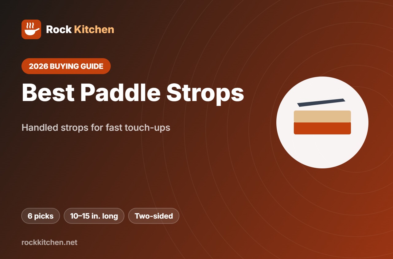 Best Paddle Strop – Rock Kitchen buying guide