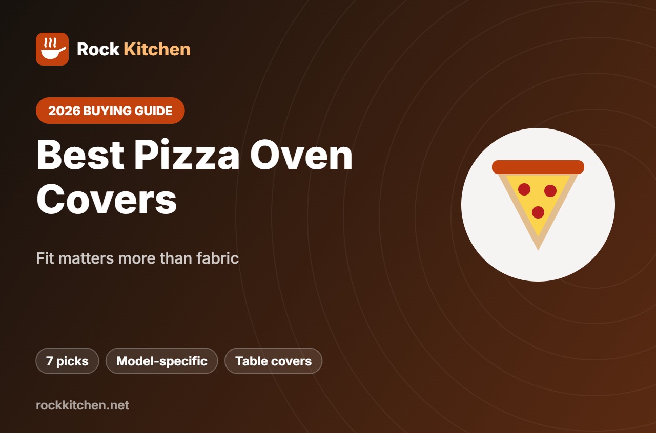 Best Pizza Oven Cover – Rock Kitchen buying guide