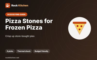 Best Pizza Stone for Frozen Pizza 2026: 6 Stones for Crispier Bakes