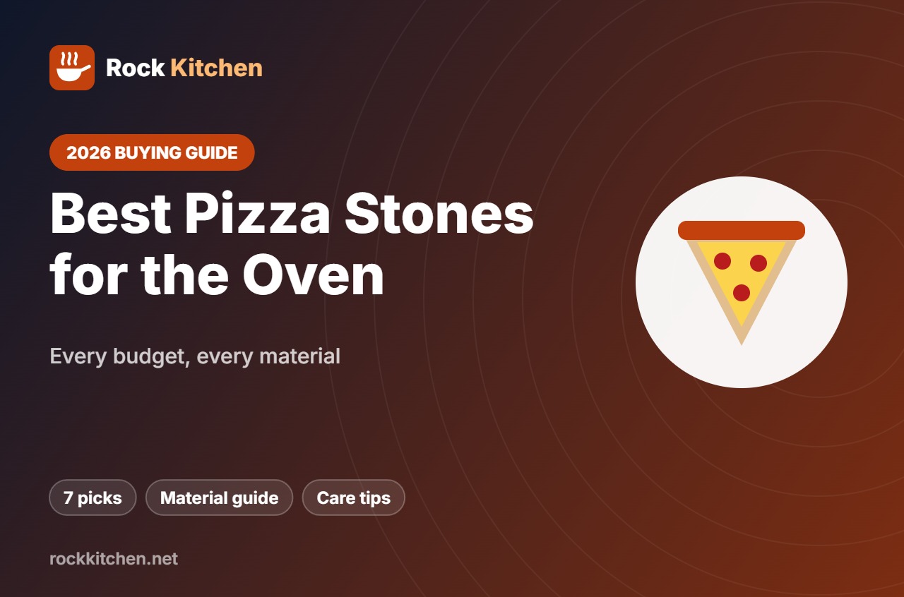 Best Pizza Stone for Oven – Rock Kitchen buying guide