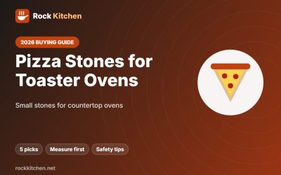 Best Pizza Stone for Toaster Oven 2026: 5 Small Stones That Fit
