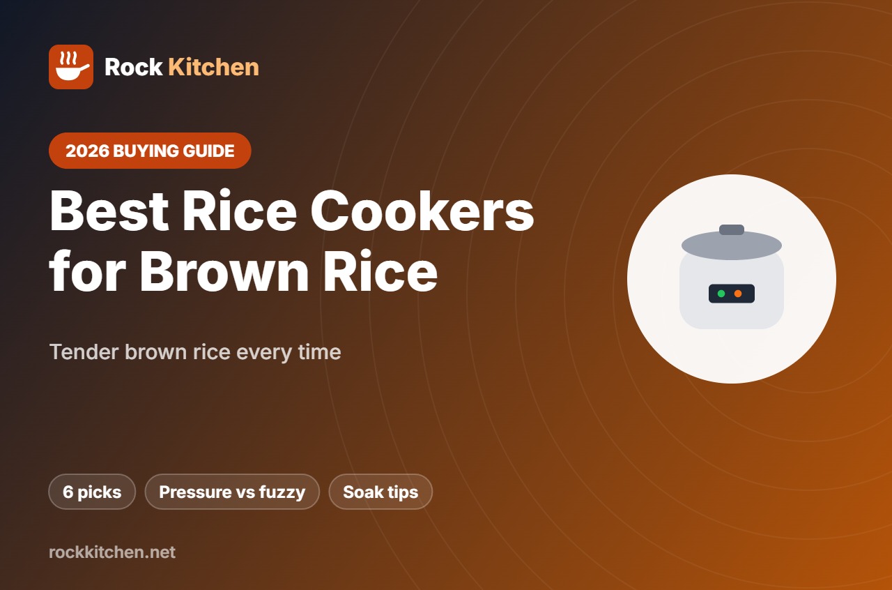 Best Rice Cooker for Brown Rice – Rock Kitchen buying guide