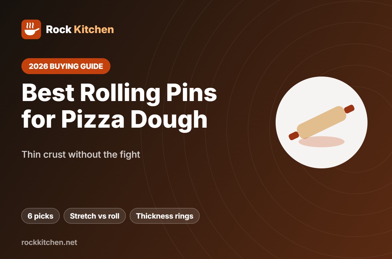 Best Rolling Pin for Pizza Dough – Rock Kitchen buying guide