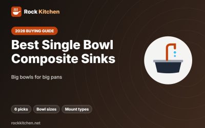 Best Single Bowl Granite Composite Sink 2026: 6 Big-Bowl Picks