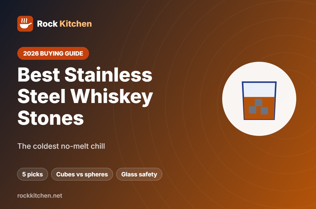 Best Stainless Steel Whiskey Stones – Rock Kitchen buying guide