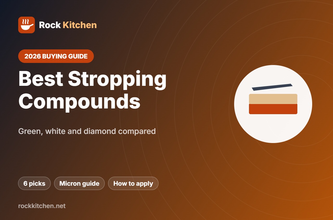 Best Stropping Compound – Rock Kitchen buying guide