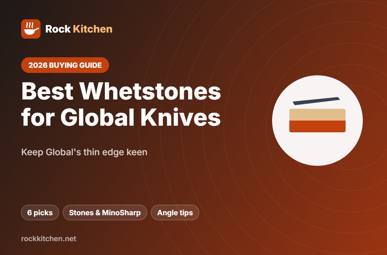 Best Whetstone for Global Knives – Rock Kitchen buying guide