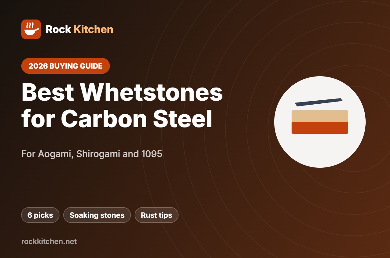 Best Whetstone for High Carbon Steel – Rock Kitchen buying guide