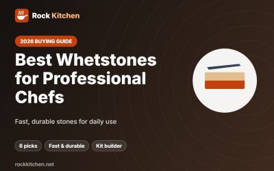Best Whetstone for Professional Chefs 2026: 6 Stones That Last