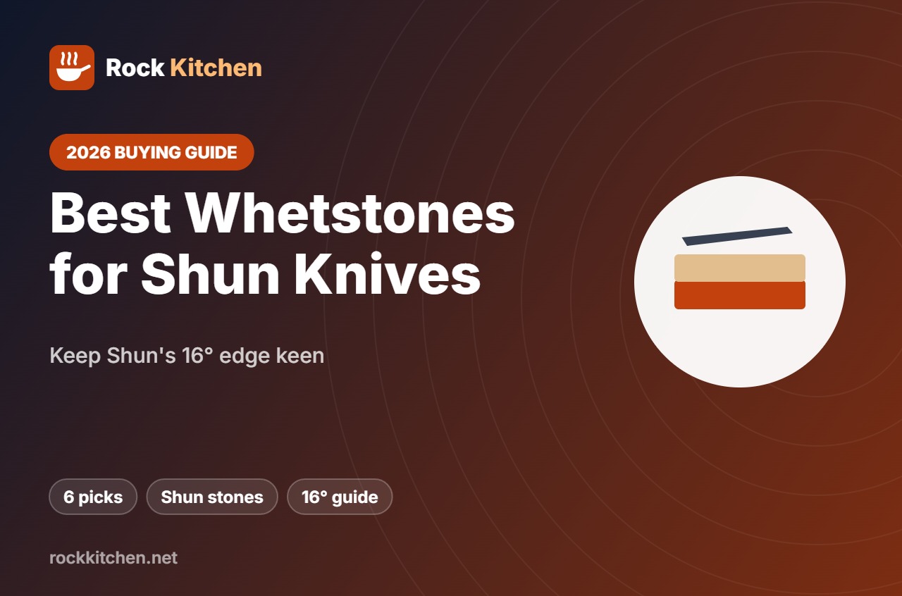 Best Whetstone for Shun Knives – Rock Kitchen buying guide