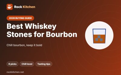 Best Whiskey Stones for Bourbon 2026: 6 Chillers That Keep It Bold