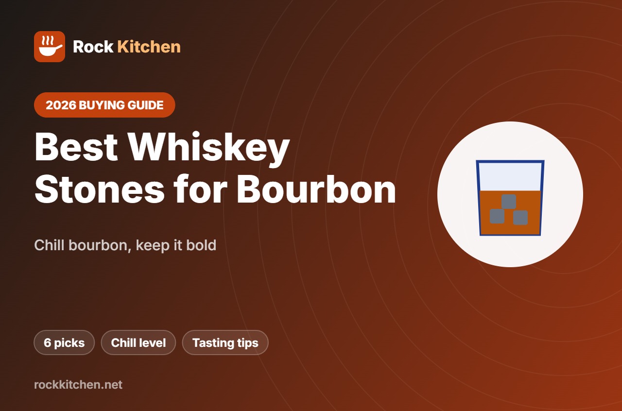 Best Whiskey Stones for Bourbon – Rock Kitchen buying guide